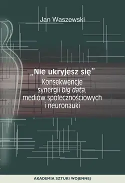 "Nie ukryjesz się"....