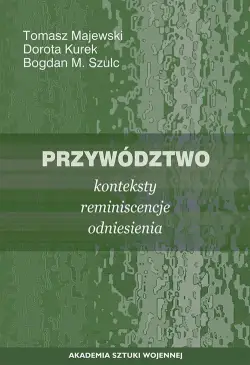 Przywództwo. Konteksty,...
