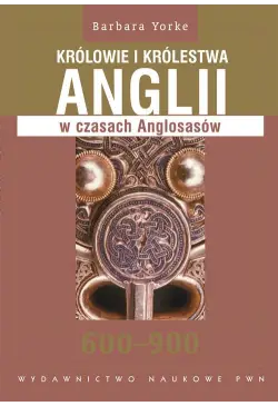 Królowie i królestwa Anglii...