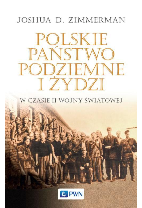 Polskie Państwo Podziemne i Żydzi