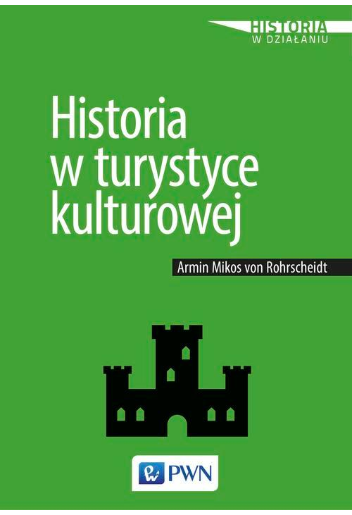 Historia w turystyce kulturowej