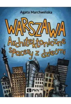 Warszawa. Architektoniczne...