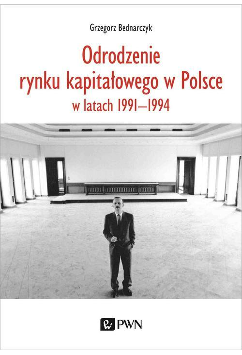 Odrodzenie rynku kapitałowego w Polsce