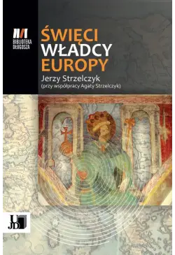 Święci Władcy Europy