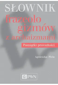 Słownik frazeologizmów z...