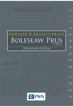 Powieść w świecie prasy....