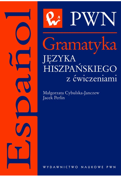 Gramatyka języka hiszpańskiego z ćwiczeniami