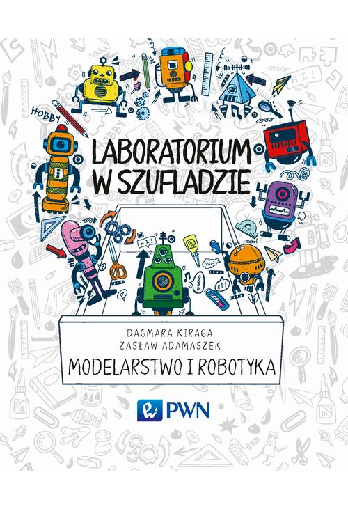 Laboratorium w szufladzie Modelarstwo i robotyka