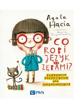 Co robi język za zębami?