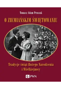 O ziemiańskim świętowaniu