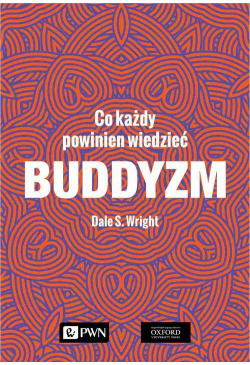 Buddyzm. Co każdy powinien...