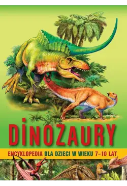 Dinozaury. Encyklopedia dla...