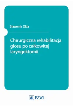 Chirurgiczna rehabilitacja...