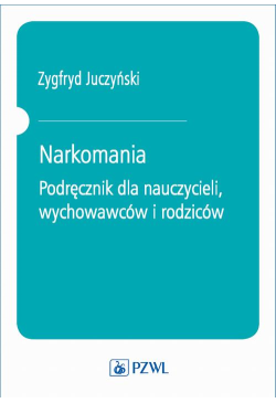 Narkomania. Podręcznik dla...