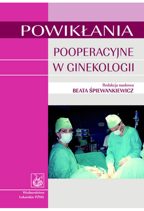 Powikłania pooperacyjne w ginekologii