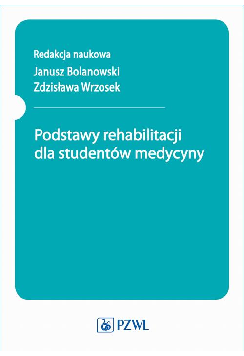 Podstawy rehabilitacji dla studentów medycyny