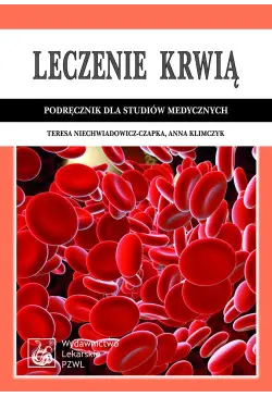 Leczenie krwią. Podręcznik...