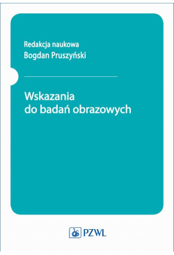 Wskazania do badań obrazowych