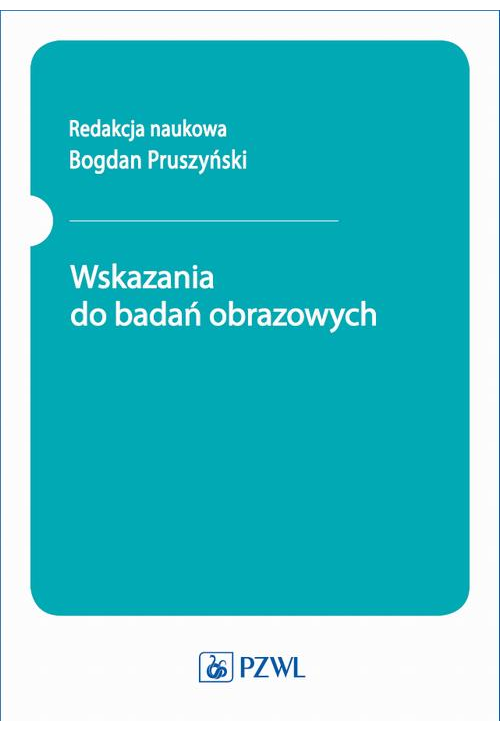 Wskazania do badań obrazowych