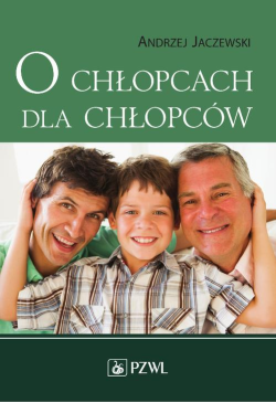 O chłopcach dla chłopców