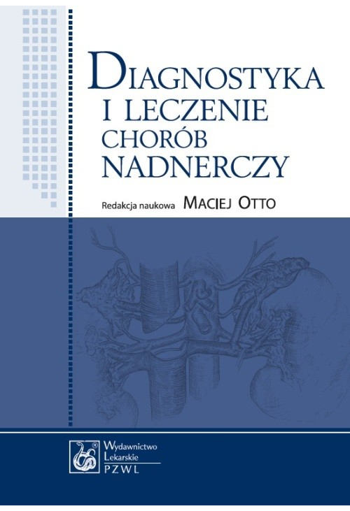 Diagnostyka i leczenie chorób nadnerczy