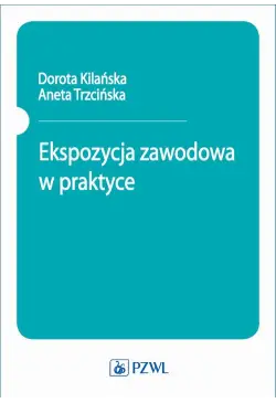 Ekspozycja zawodowa w praktyce