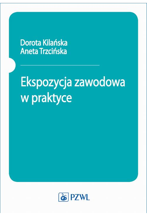 Ekspozycja zawodowa w praktyce