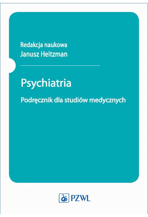 Psychiatria. Podręcznik dla studentów