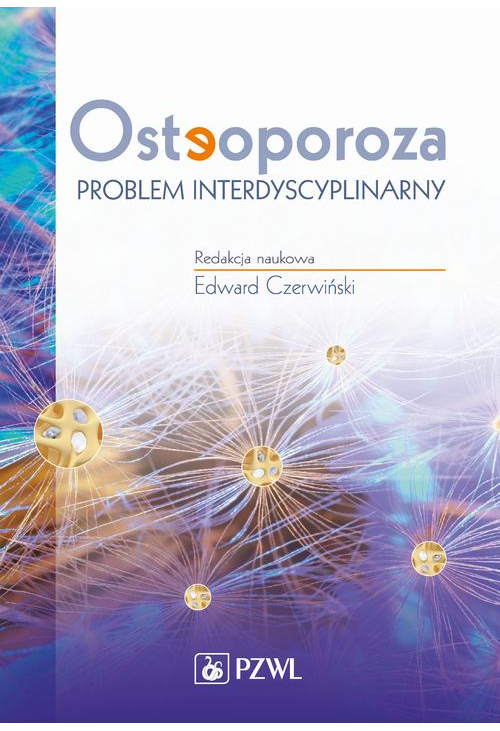 Osteoporoza. Problem interdyscyplinarny