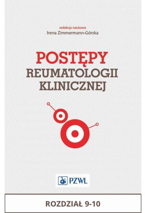 Postępy reumatologii klinicznej. Rozdział 9-10