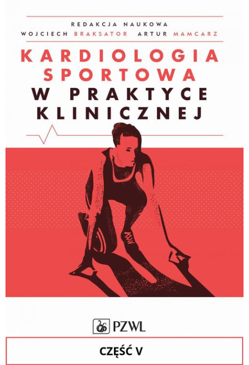 Kardiologia sportowa w praktyce klinicznej. Część V