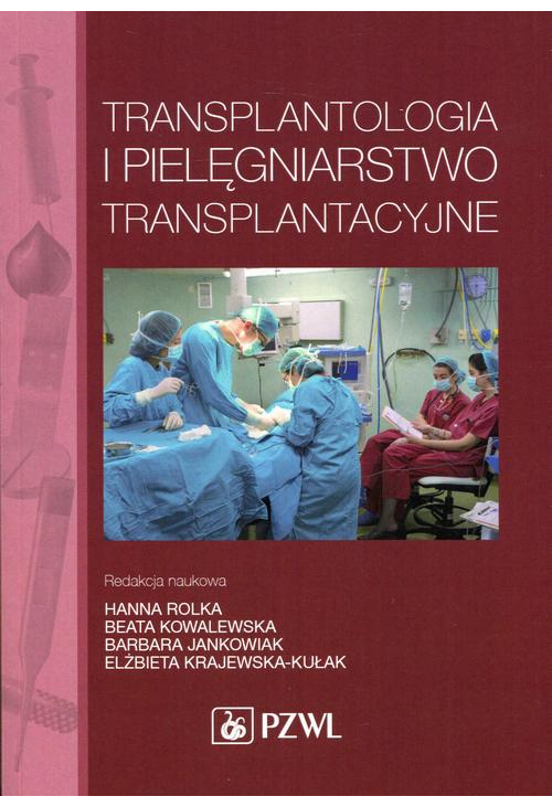 Transplantologia i pielęgniarstwo transplantacyjne