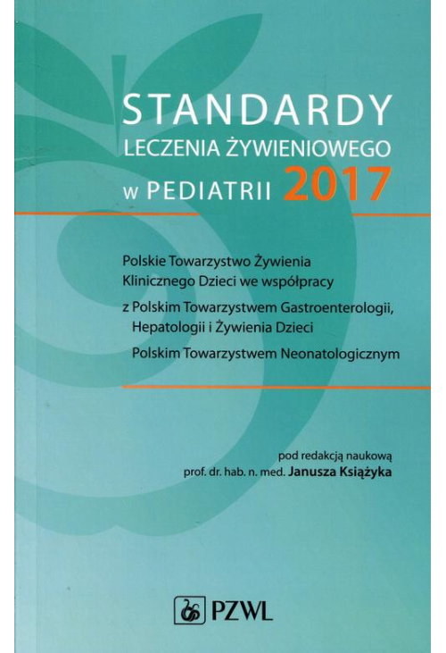 Standardy leczenia żywieniowego w pediatrii 2017