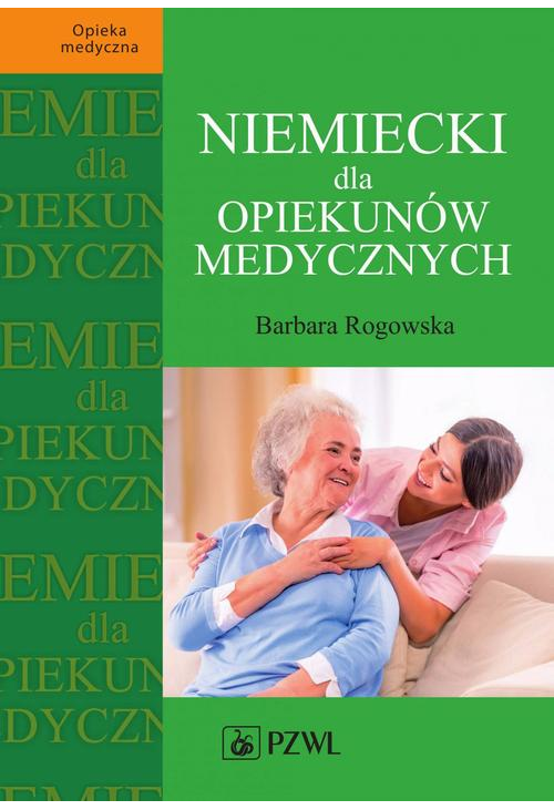 Niemiecki dla opiekunów medycznych