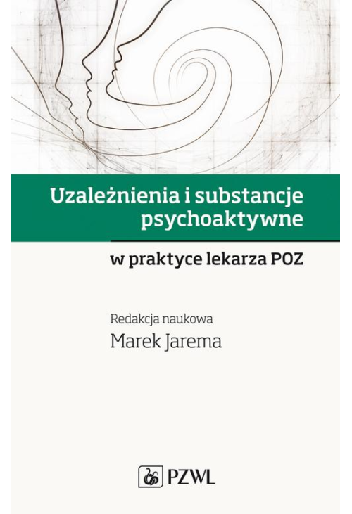 Uzależnienia i substancje psychoaktywne