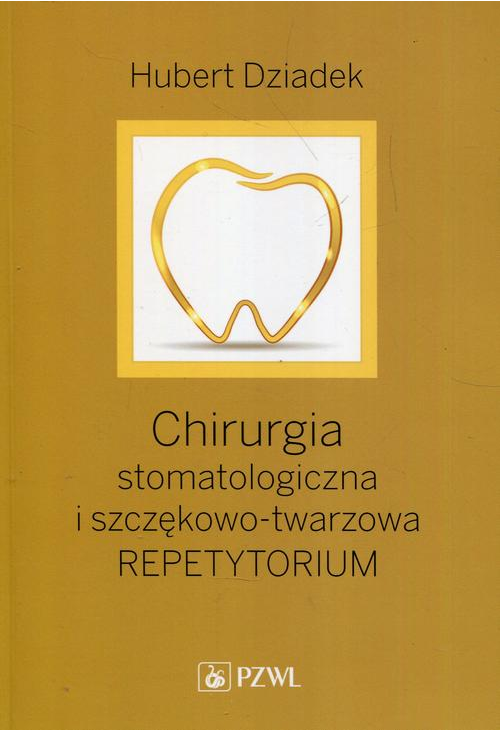 Chirurgia stomatologiczna i szczękowo-twarzowa