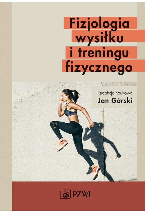 Fizjologia wysiłku i treningu fizycznego