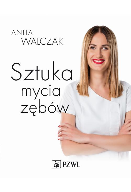 Sztuka mycia zębów