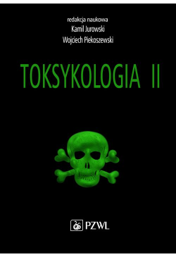 Toksykologia. TOM 2....