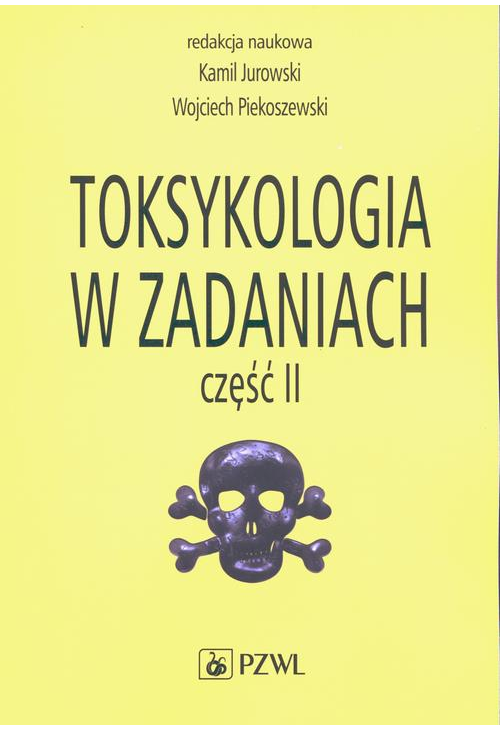 Toksykologia w zadaniach, cz. II