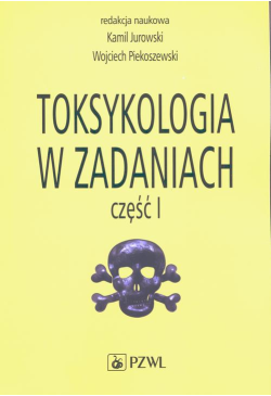Toksykologia w zadaniach,...