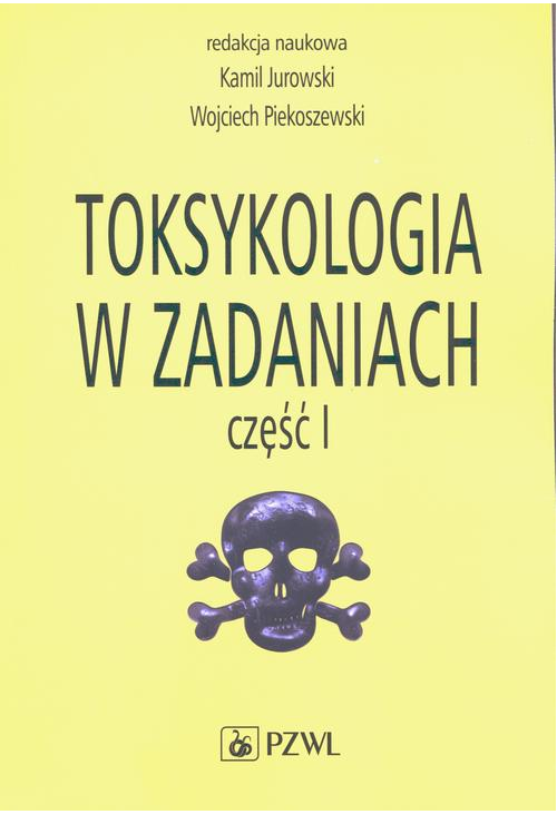 Toksykologia w zadaniach, cz. I