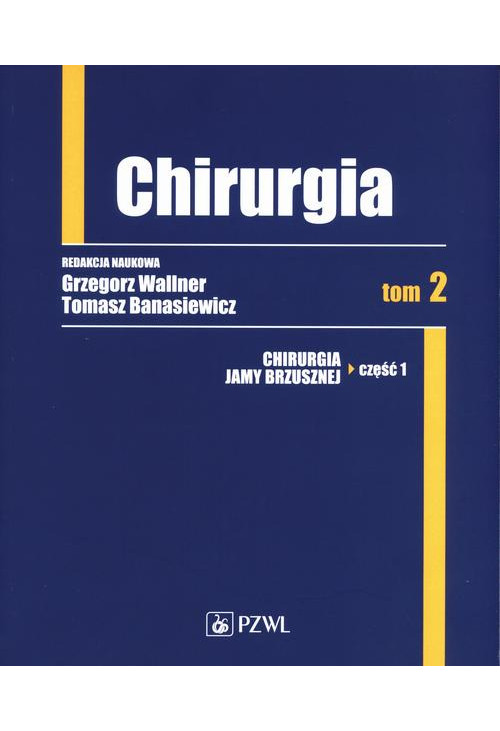 Chirurgia. Tom 2