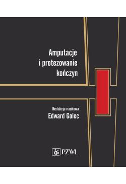 Amputacje i protezowanie...