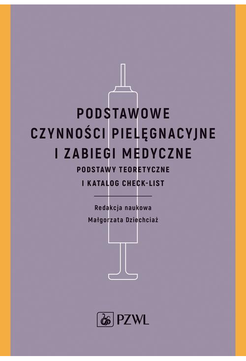 Podstawowe czynności pielęgnacyjne i zabiegi medyczne