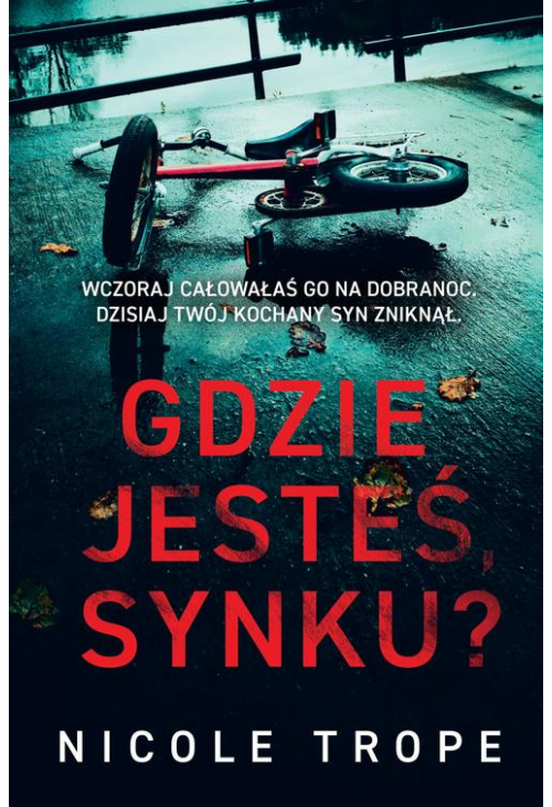 Gdzie jesteś synku?