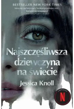 Najszczęśliwsza dziewczyna...