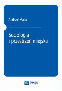 Socjologia i przestrzeń...