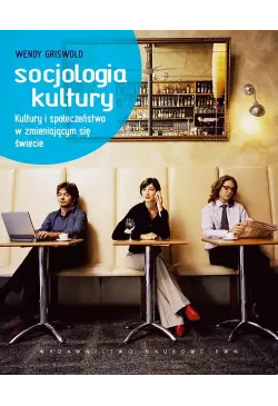 Socjologia kultury. Kultury...