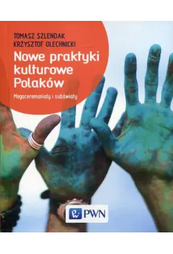 Nowe praktyki kulturowe...